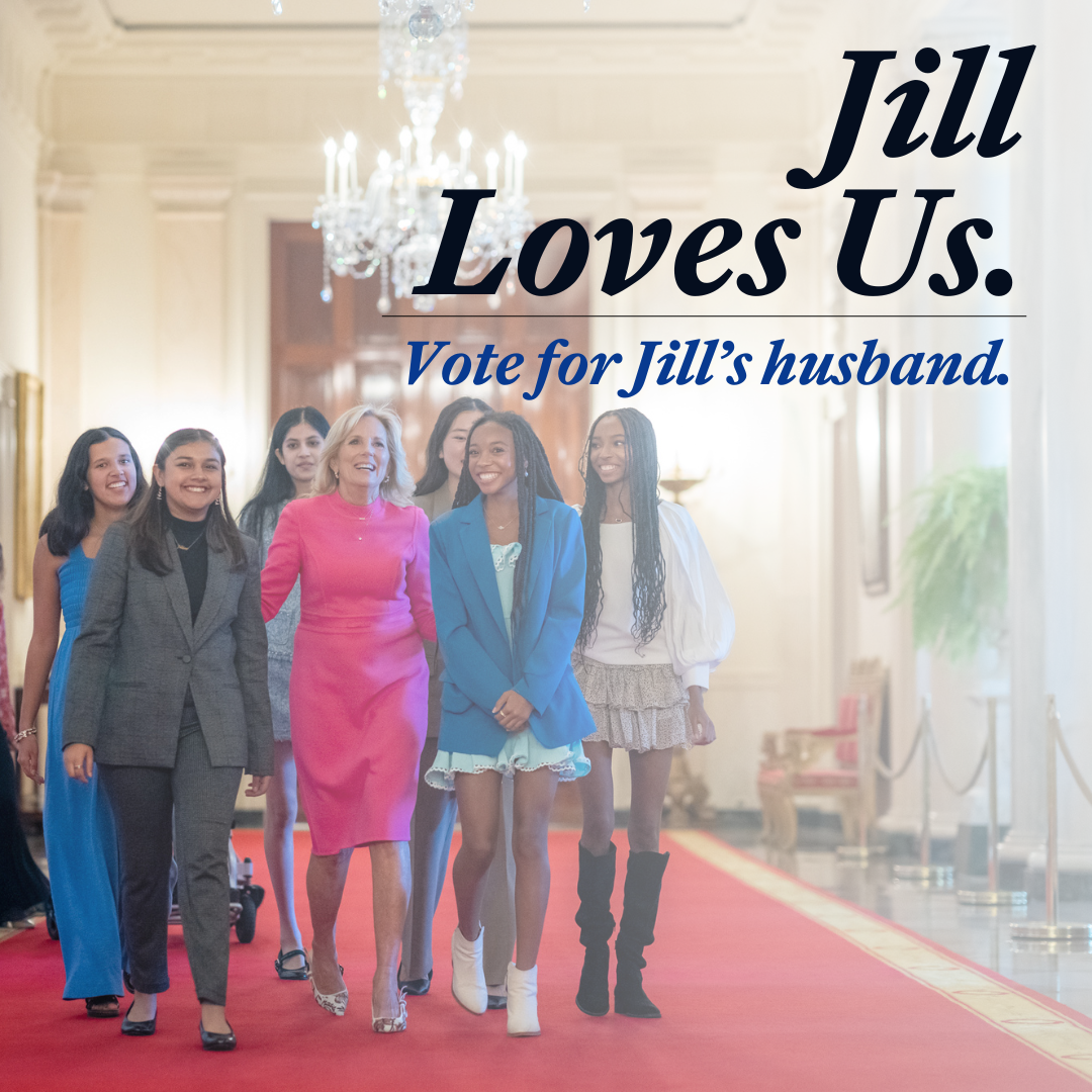 Jill_Loves_Us._Vote_for_Jills_Husband._3.png